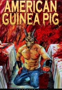 American Guinea Pig: Bouquet of Guts & Gore Cover