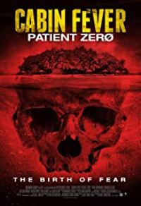 Cabin Fever: Patient Zero Cover