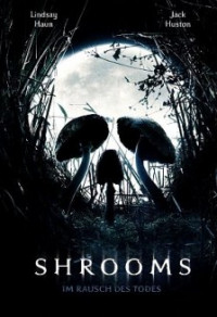 Shrooms - Im Rausch des Todes Cover