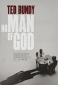 Ted Bundy: No Man of God Cover