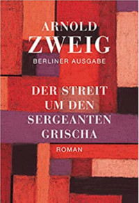 Der Streit um den Sergeanten Grischa Cover