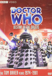 Doctor Who: Vierter Doctor - Die Bestimmung der Daleks Cover