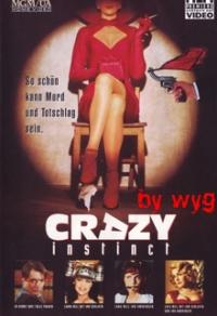 Crazy Instinct - Allein unter Idioten Cover