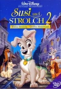 Susi und Strolch 2: Kleine Strolche - Großes Abenteuer! Cover
