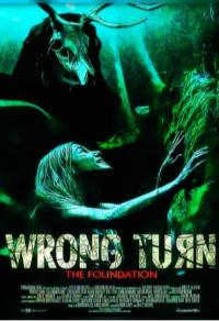 Wrong Turn: The Foundation Cover