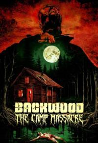 Backwood: The Camp Massacre Cover