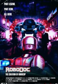 RoboDoc: The Creation of RoboCop Cover