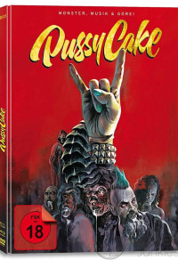 PussyCake - Monster, Musik und Gore! Limited Mediabook