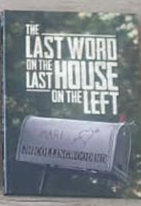 The Last Word on the Last House on the Left Limited Mediabook